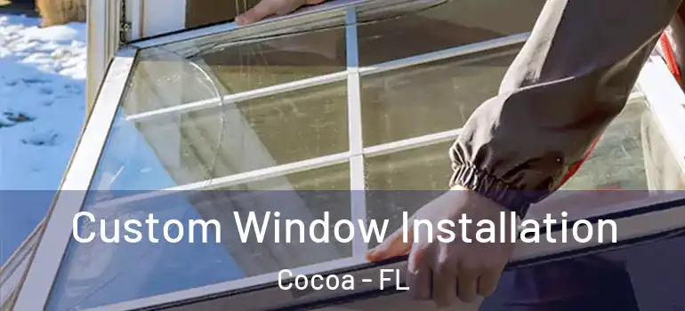  Custom Window Installation Cocoa - FL