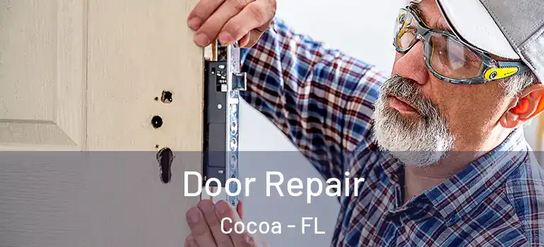  Door Repair Cocoa - FL