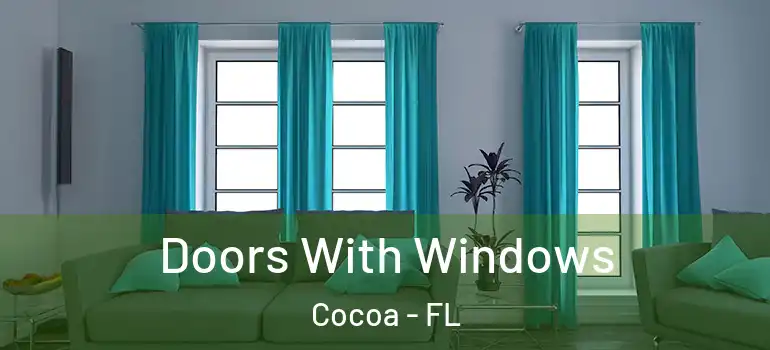  Doors With Windows Cocoa - FL