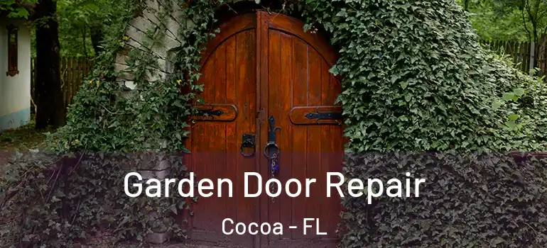  Garden Door Repair Cocoa - FL