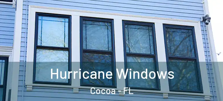  Hurricane Windows Cocoa - FL