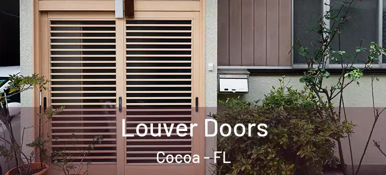  Louver Doors Cocoa - FL
