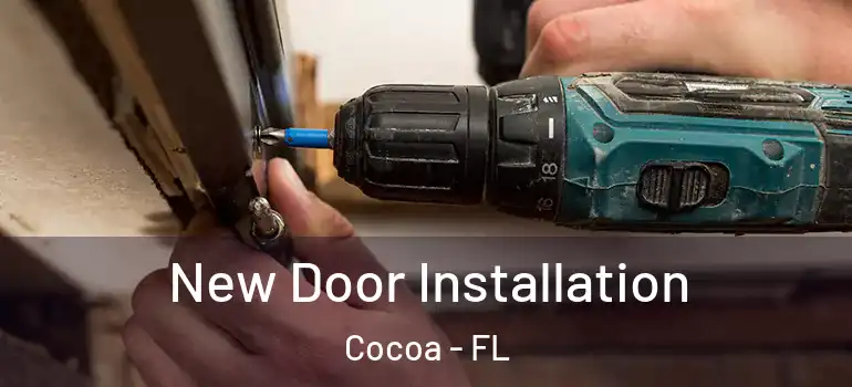  New Door Installation Cocoa - FL