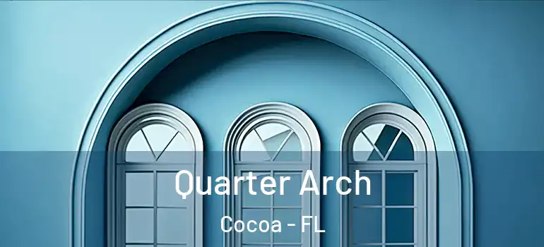  Quarter Arch Cocoa - FL