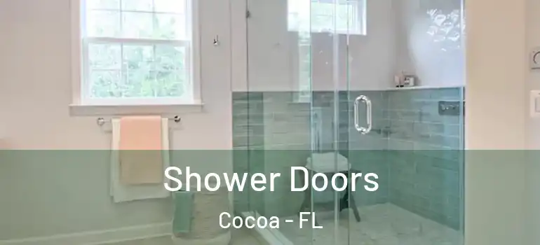  Shower Doors Cocoa - FL